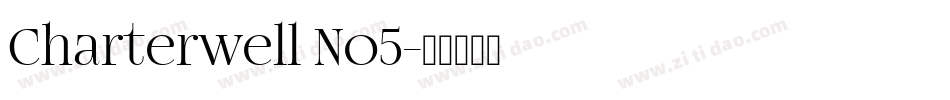 Charterwell No5字体转换